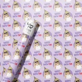 Happy Birth-Tay Wrapping Paper - STORE PICK UP ONLY - ITEM CANNOT BE SHIPPED